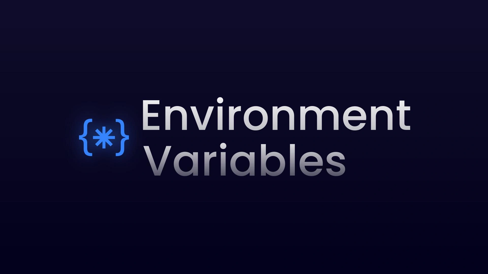 Managing Environment Variables Across Development, Staging and Production in Next.js